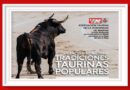 <b>Celebrada la primera jornada del Encuentro Nacional de Tradiciones Taurinas Populares</b>