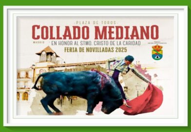 <b>Collado Mediano con carteles para su Feria de Novilladas</b>