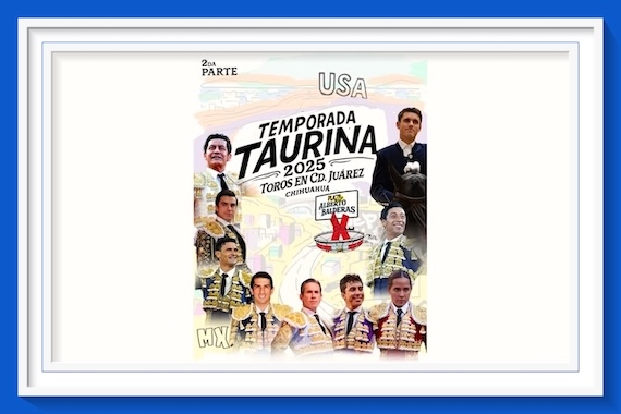 <b>Aquí los carteles para la segunda parte de la temporada taurina en Chihuahua</b>